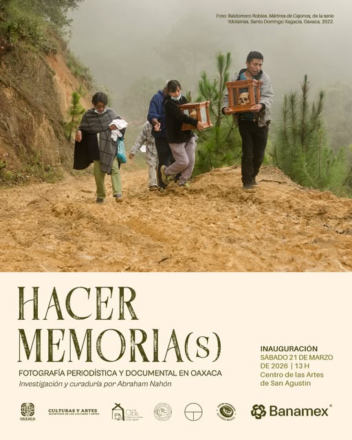 "Hacer Memoria(s)” | Exposición fotográfica en el CaSa, Oaxaca