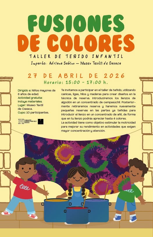 Taller infantil gratuito de teñido: Fusiones de colores en Oaxaca