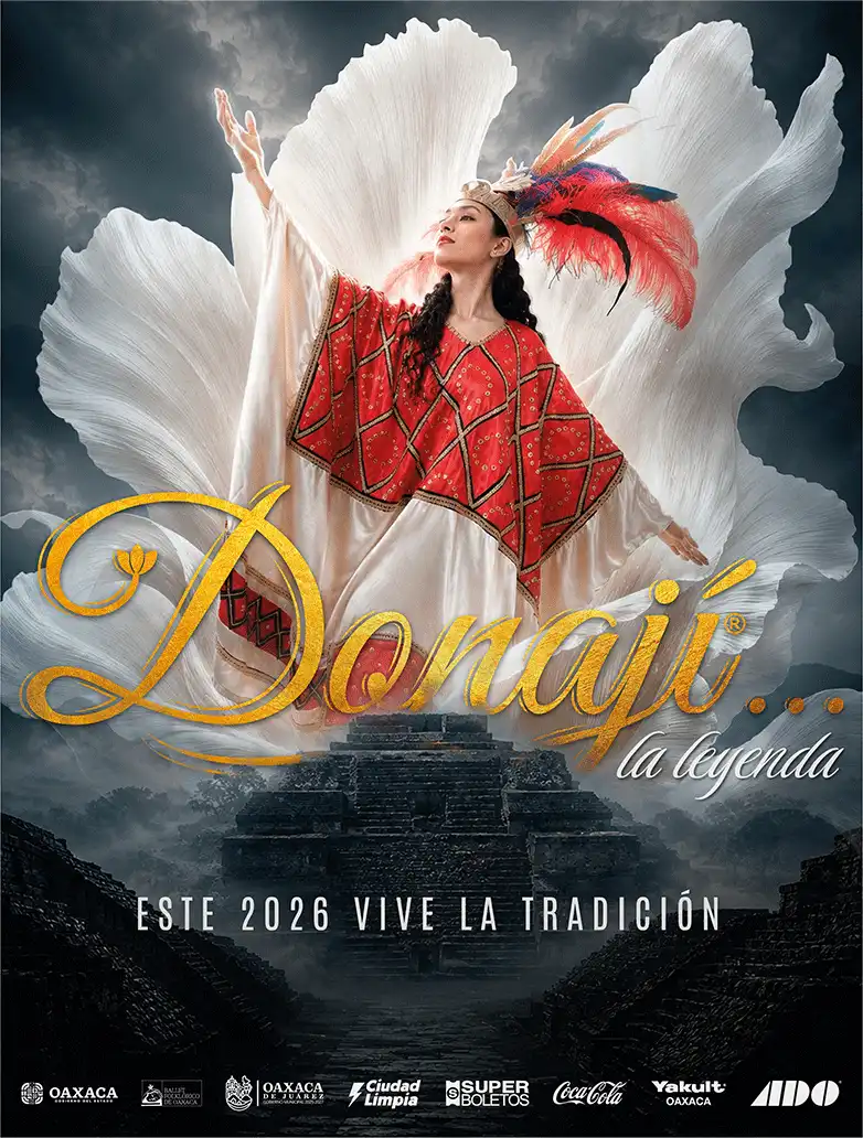 Donají La Leyenda 2026 en Oaxaca | Ballet Folklórico de Oaxaca en el Auditorio Guelaguetza