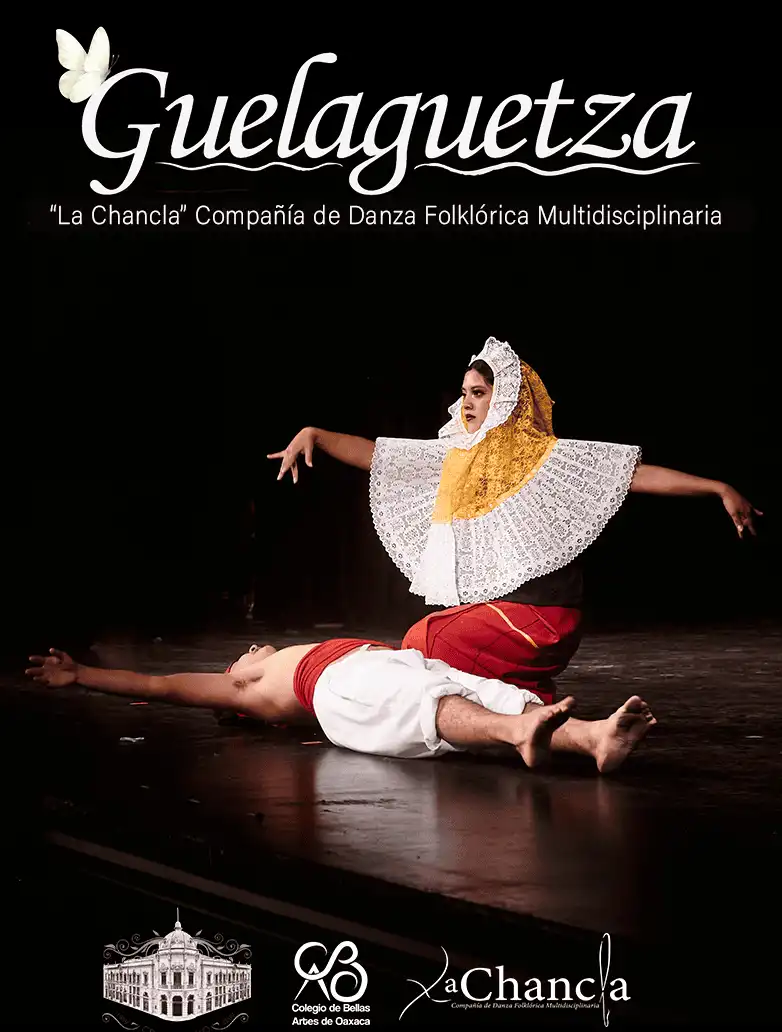 GUELAGUETZA LA CHANCLA COMPAÑÍA FOLKLORICA MULTIDISCIPLINARIA