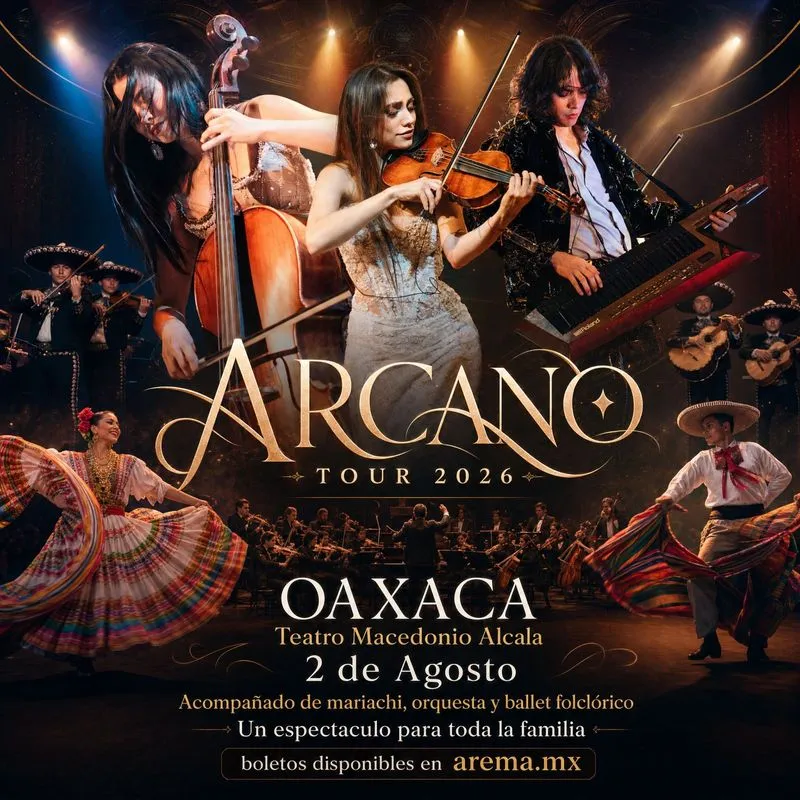 Arcano Tour 2026 en Oaxaca | Concierto Familiar en el Teatro Macedonio Alcalá